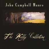 Album artwork for John Munro - The Kelly Collection 