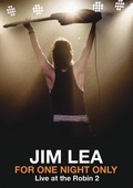 Album artwork for Jim Lea - For One Night Only: Live At The Robin 2 