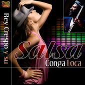 Album artwork for Rey Crespo: Salsa Conga Loca