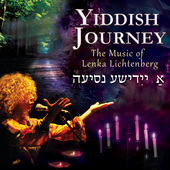 Album artwork for Yiddish Journey: The Music Of Lenka Lichtenberg