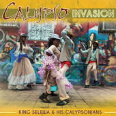 Album artwork for King Selewa and His Calypsonians: Calypso Invasion