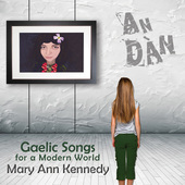 Album artwork for An Dàn: Gaelic Songs for a Modern World