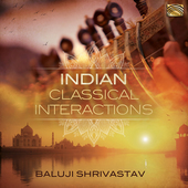 Album artwork for Indian Classical Interactions