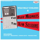 Album artwork for Buff Medways - Xfm Sessions 