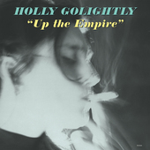 Album artwork for Holly Golightly - Up the Empire 