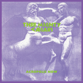 Album artwork for Thee Mighty Caesars - Acropolis Now 