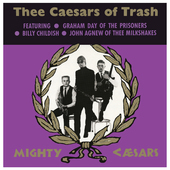 Album artwork for Thee Mighty Caesars - Caesars of Trash 