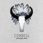 Album artwork for Cowbell - Skeleton Soul 