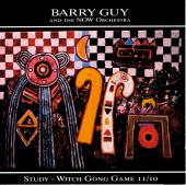 Album artwork for Study - Witch Gong Game II / 10 - Barry Guy