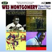 Album artwork for Wes Montgomery: Three Classic Albums Plus
