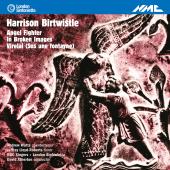 Album artwork for Birtwistle: Angel Fighter, In Broken Images