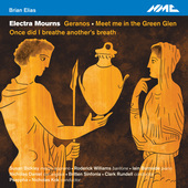 Album artwork for Brian Elias: Electra Mourns, Geranos, etc
