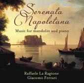 Album artwork for Serenata Napoletana - Music for Mandolin and Piano