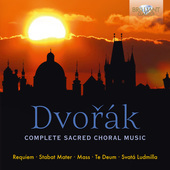 Album artwork for Dvorak: COMPLETE SACRED CHORAL MUSIC