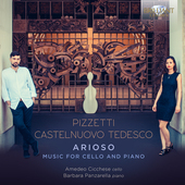 Album artwork for Pizzetti - Castelnuovo Tedesco: Arioso (Music for 