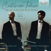 Album artwork for Castelnuovo-Tedesco: Music for Violin & Piano