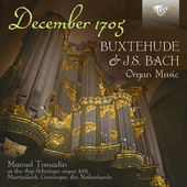 Album artwork for December 1705: Buxtehude & J.S. Bach Organ Music