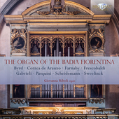Album artwork for The Organ of the Badia Fiorentina