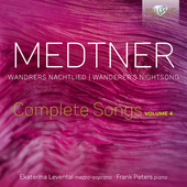 Album artwork for Medtner: Complete Songs, Vol. 4 - Wandrers Nachtli
