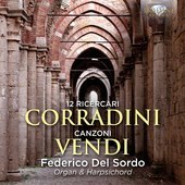 Album artwork for Corradini: 12 Ricercari & Vendi: Canzoni