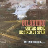 Album artwork for Gilardino: Guitar Music Inspired by Spain