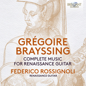 Album artwork for Brayssing: Complete Music for Renaissance Guitar