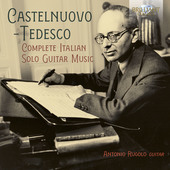 Album artwork for Castelnuovo-Tedesco: Complete Italian Solo Guitar 