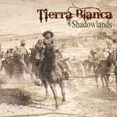 Album artwork for Tierra Blanca - Shadowlands 
