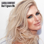 Album artwork for Laura Comfort - Don't Ignore Me 