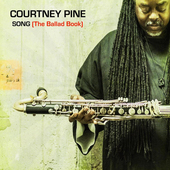 Album artwork for Courtney Pine - Song (the Ballad Book) 