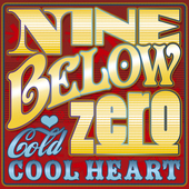 Album artwork for Nine Below Zero - Cold Cool Heart 