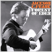 Album artwork for Jackson C Frank - Forest Of Eden 
