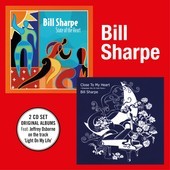 Album artwork for Bill Sharpe - State Of The Heart + Close To The He