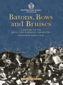 Album artwork for Batons, Bows, and Bruises: History of the Royal Ph