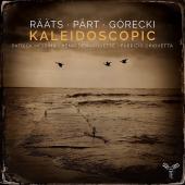 Album artwork for Kaleidoscope - Raats, Part, Gorecki chamber works