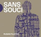 Album artwork for Rusan Filiztek - Sans Souci