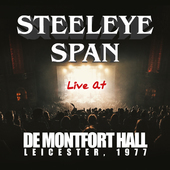 Album artwork for Steeleye Span - Live At The De Montfort Hall 1978 