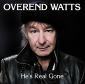 Album artwork for Overend Watts - He's Real Gone 