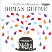 Album artwork for Tony Mottola : Roman Guitar / Mr. Big