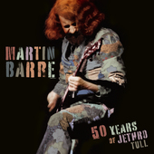 Album artwork for Martin Barre - 50 Years Of Jethro Tull 