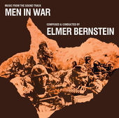 Album artwork for Elmer Bernstein - Men In War: Original Soundtrack 