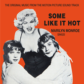 Album artwork for Marilyn Monroe - Some Like It Hot Original Soundtr