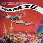 Album artwork for Malcolm Arnold - Trapeze Original Soundtrack 