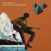Album artwork for Aaron Beckum - Songs From A Triangle Room 