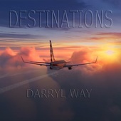 Album artwork for Darryl Way - Destinations 