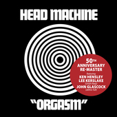 Album artwork for Head Machine - Orgasm: 50th Anniversary Re-Master 