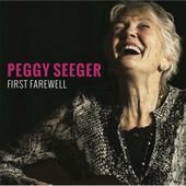 Album artwork for Peggy Seeger - First Farewell 