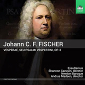 Album artwork for Fischer: Vesperae, Seu Psalmi Vespertini, Op. 3