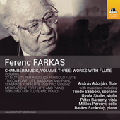 Album artwork for Farkas: Chamber Music, Vol. 3 – Works with Flute