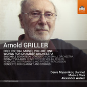 Album artwork for Arnold Griller: Orchestral Music, Vol. 1 – Works